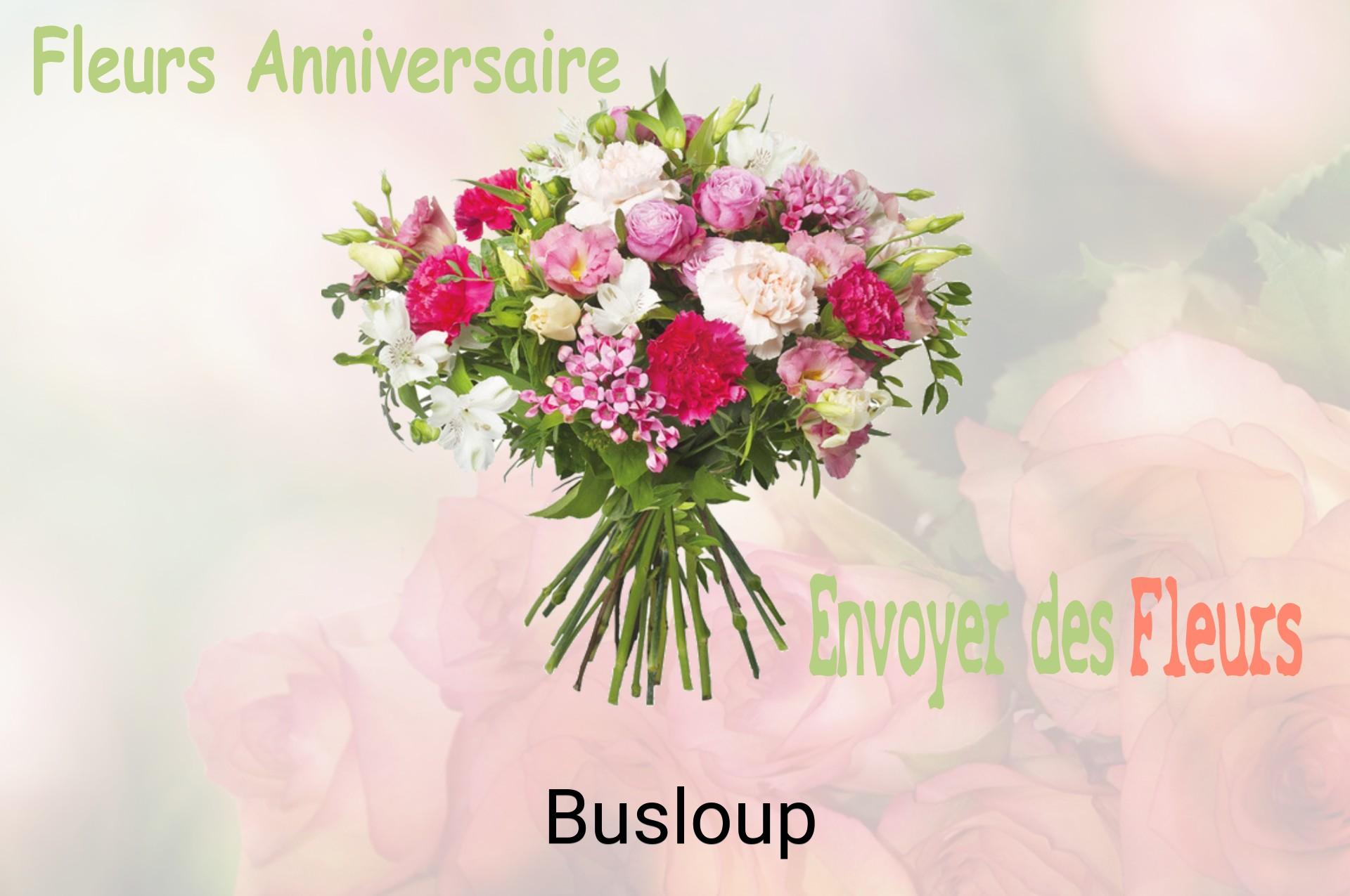 Bouquet de fleurs d’anniversaire livré à Busloup
